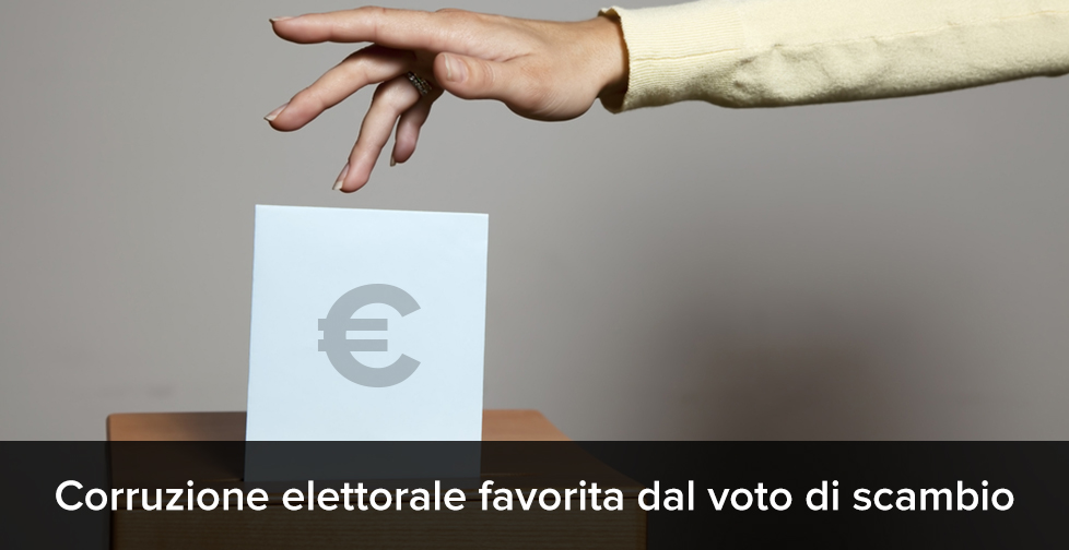 Corruzione Elettorale Favorita Dal Voto Di Scambio